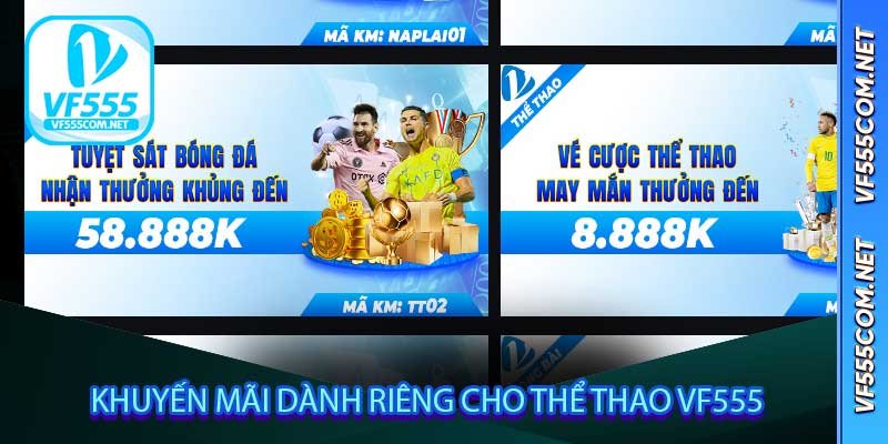 Chuong trinh khuyen mai danh rieng cho The Thao VF555