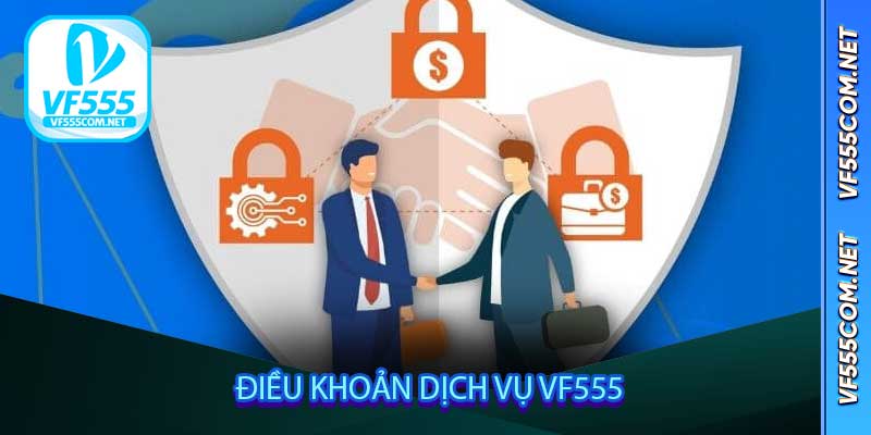 Điều Khoản Dịch Vụ VF555
