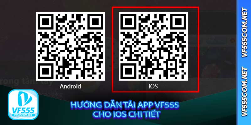 Hướng dẫn tải App VF555 cho iOS chi tiết
