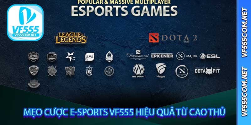 Mẹo cược E-Sports VF555 hiệu quả từ cao thủ