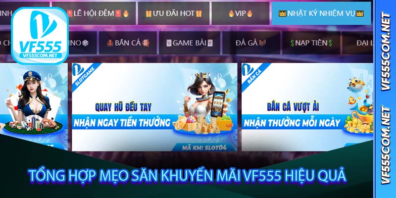 Tổng hợp mẹo săn khuyến mãi VF555 hiệu quả