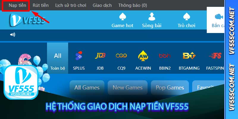 hệ thống giao dịch nạp tiền VF555